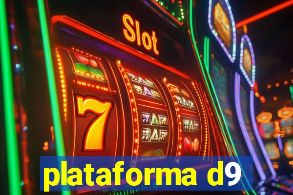 plataforma d9